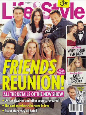 Illustration for article titled This Week in Tabloids: Nothing's Going on So Let's Speculate About a Friends Reunion!